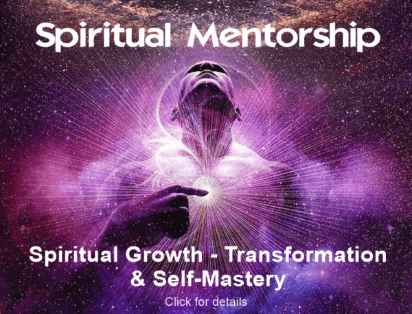 Spiritual Mentorship for Spiritual Growth - transformation & self-mastery